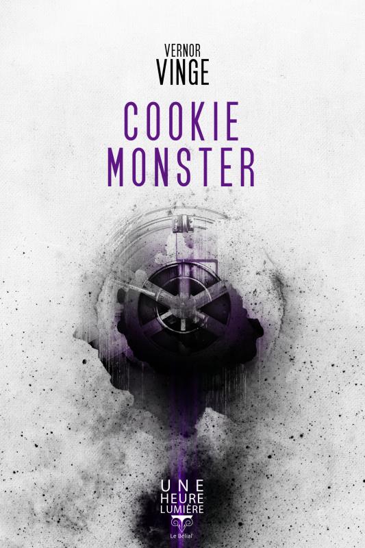 Vinge Vernor - COOKIE MONSTER Vinge Vernor - COOKIE MONSTER